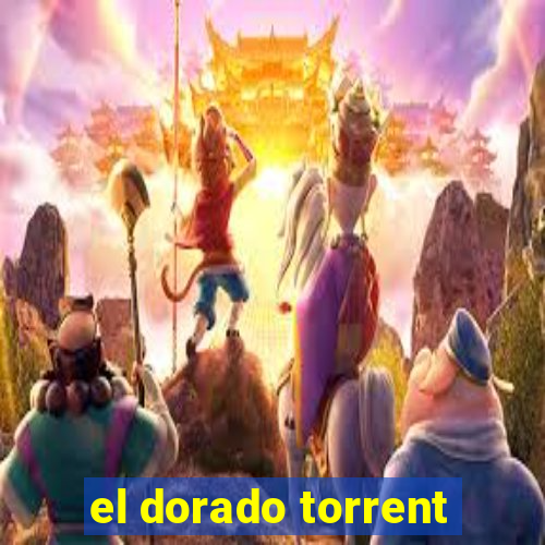 el dorado torrent